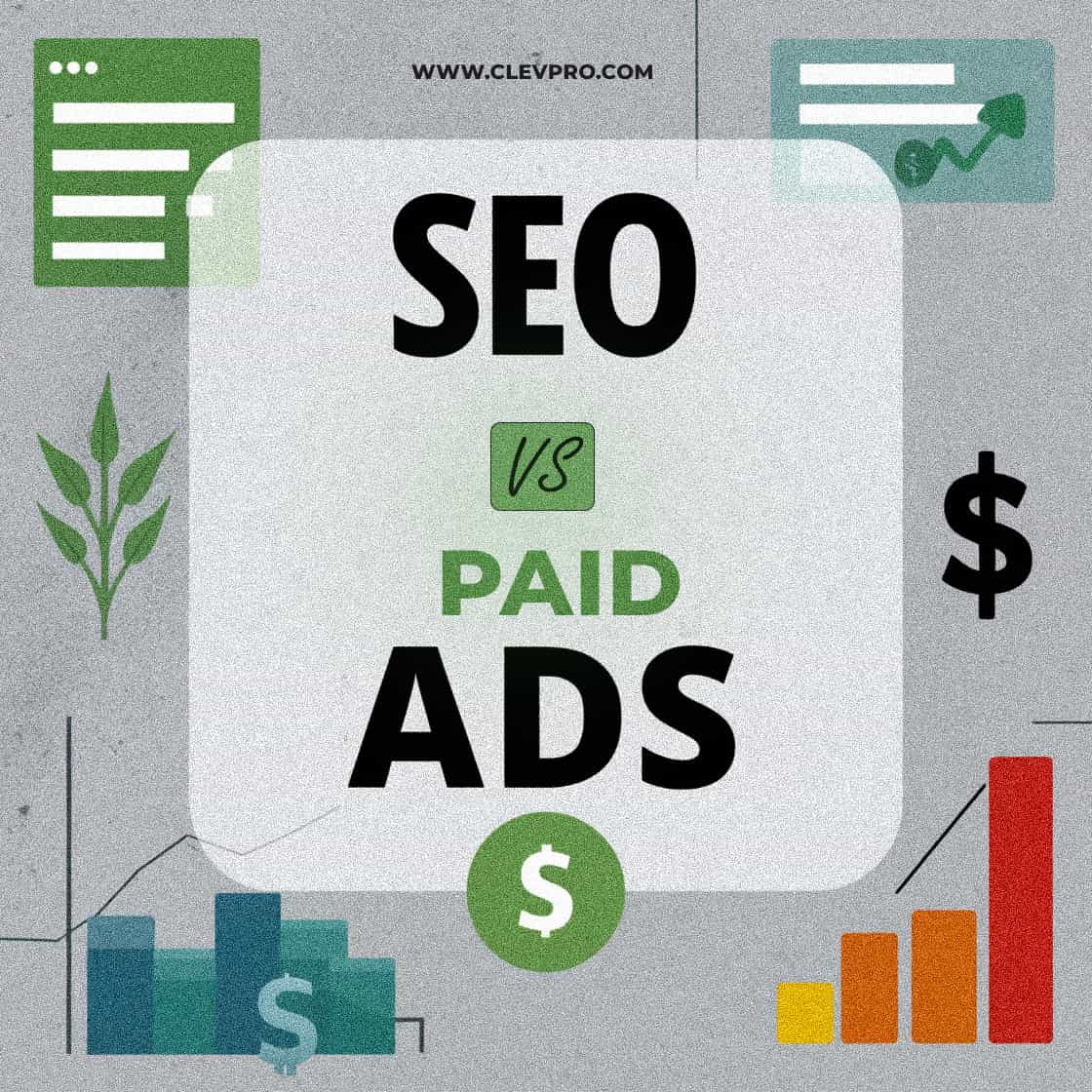 SEO vs. Paid Ads: Which One Actually Works Best for Your Business?